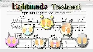 Sprunki Lightmode Treatment 피아노 악보