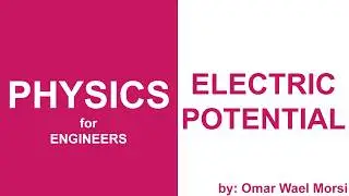 Electric potential lesson درس الجهد الكهربائي مع حل مسائل بالعربي