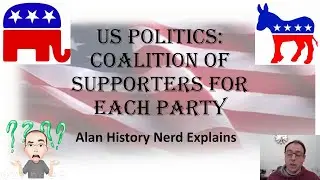 US Politics:  Coalition of supporters for each party