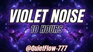 10 Hours of Violet Noise for Deep Focus & Sound Masking 💜 Black Screen | Quiet Flow
