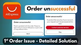 ✅ AliExpress Order Fulfillment Issue Solved | Order Not Successful / Order Cancel Fix