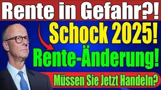 🚨 Schockierende Renten-&Auml;nderung 2025! | Ist Ihre Deutsche Rente Jetzt in Gefahr?