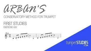 Arban's Trumpet Method, First Studies, Ex 33