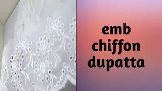 ladies embroidered chiffon dupatta/lawn embroidered suits/she essentials by sahar/#shorts/#1
