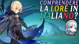 FAQ Time #23: Comprendere la LORE in ITALIANO? | Genshin Impact [ITA]