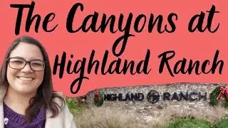 Canyons At Highland Ranch