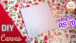 DIY How To Make Handmade Canvas Board At Home|Easy Handmade Canvas For Painting|Canvas Under Rs 20