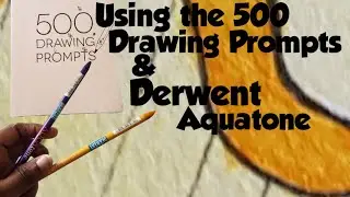 Using the 500 Drawing Prompts Book and Derwent Aquatone