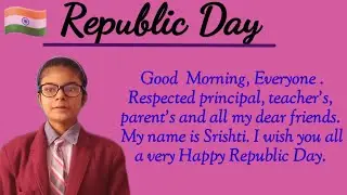 Republic Day Speech: 26 january Speech in English 2022//Speech on Republic Day in English Writing