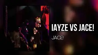 Jace! (iayze) - iayze Vs Jace! (prod. 22nate, Shxrks, C0h & Kabeh)