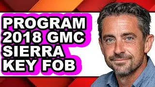 How to Program 2018 GMC Sierra Key Fob (Full Guide)