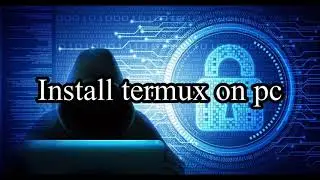 install termux on pc