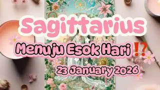 SAGITTARIUS ♐️ MENUJU ESOK HARI⁉️ YANG AKAN TERJADI DALAM HIDUPMU…| 23 JANUARY 2026 🕊️🕊️