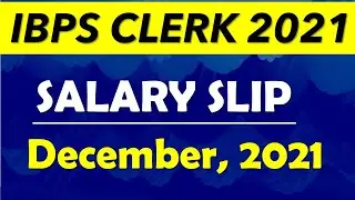 IBPS CLERK 2021 NEW JOINEE SALARY SLIP || IN-HAND SALARY