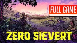 ZERO Sievert | Full Game No Commentary