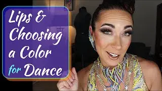 Lip Color for Ballroom Dance | Find the right color for your dress!