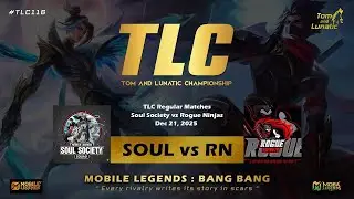Soul Society vs Rogue Ninjas | TLC116 | TL Championship | Tom and Lunatic | MOBA Legends Tamil