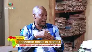 DISCUSS ECONOMIC CRISIS IN NIGERIA: POSSIBLE EXPECTATIONS FROM NEW GOVERNANCE AMID PROBLEMS