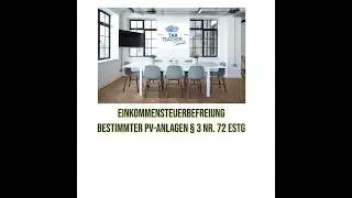 Einkommensteuerbefreiung bestimmter PV-Anlagen § 3 Nr. 72 EStG