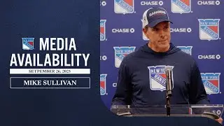 NYR Training Camp: Mike Sullivan Media Availability | September 26, 2025
