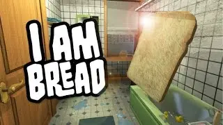 I Am Bread - SO MAD!!