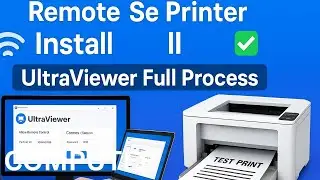 🖨️ UltraViewer Remote Access Se Printer Install & Test Print Step by Step (Full Process in Hindi)