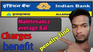 Indian Bank 😭 monthly maintaince balance saving  account 🤪 penalty charge benefit