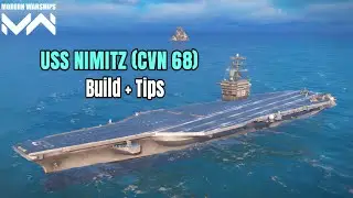 Uss Nimitz (CVN-68) - Build And Tips - Modern Warship Gameplay