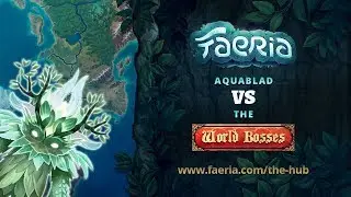 Aquablad vs the World Bosses - Episode 2 - Arboria