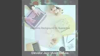 Jazz Quartet Soundtrack for Quarantine
