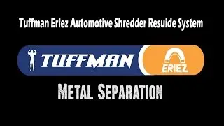 Tuffman&reg; Eriez&reg; Automotive Shredder Residue System
