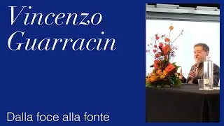 Dalla foce alla fonte - Vincenzo Guarracin (Introduzione)