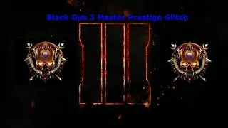 Black Ops 3 Prestige Glitch How To Become Master Prestige In Seconds! 