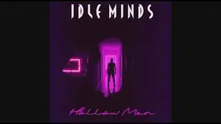 Hollow Man - Idle Minds [90's Eurodance] 2026