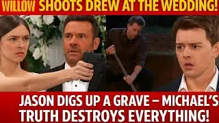 Willow Shoots Drew at the Wedding! Jason Digs Up a Grave &ndash; Michael&rsquo;s Truth DESTROYS Everything!