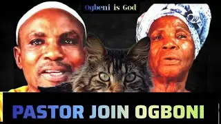 OGBONI CAN'T BE CONDEMNED. PASTOR AND ALPHA JOIN OGBONI. OGBONI HAS RULES; THEY ARE NOT BAD.