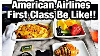 First Class Dining | First Class Be Like!!!! American Airlines | Food Review