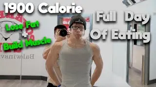 1900 Calorie Full Day Of Eating To Lose Fat And Build Muscle