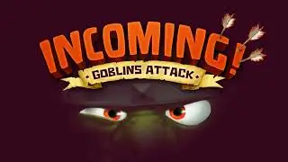 Incoming! Goblins Attack - Official Trailer (GP)