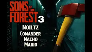 The Forest #3 La Pala Ft Comander Nacho y Mario