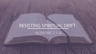 Hebrews 2:1-4 - 