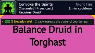Balance Druid in Torghast