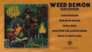 Weed Demon - The Doom Scroll (full album 2025) | Electric Valley Records