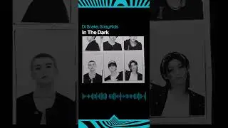 🔥 Fresh Out Live: &lsquo;In The Dark&rsquo; &ndash; DJ Snake & Stray Kids entf&uuml;hren dich in die Tiefe der Nacht | #mtv