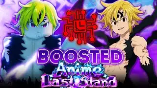BOOSTED! Glitched Meliodas Showcase in Anime Last Stand