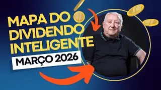 🗺 Mapa do Dividendo Inteligente: Mar&ccedil;o 2026 - Top 20 Melhores A&ccedil;&otilde;es Pra Receber Proventos 🤑 MDI