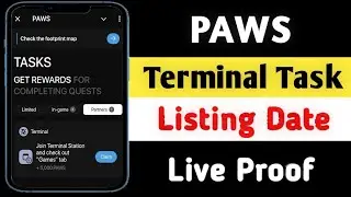 Complete Guide to Paws Airdrop Terminal Tasks | Paws Coin Listing Date & Updates Explained!