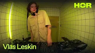Vlas Leskin | H&Ouml;R - July 1 / 2025