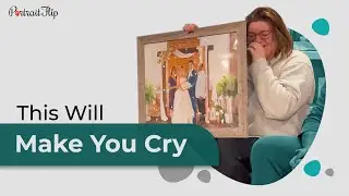 This Will Make You Cry | PortraitFlip's Customer Reaction