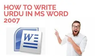 how to write urdu in ms word 2007